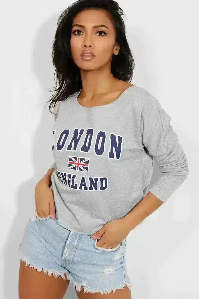 Grey London Slogan Sweatshirt